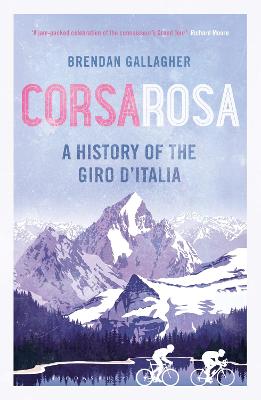 Corsa Rosa: A history of the Giro dItalia