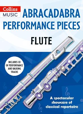 Abracadabra Performance Pieces - Flute Abracadabra Woodwind