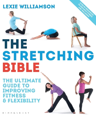Stretching Bible: The Ultimate Guide to Improving Fitness and Flexibility