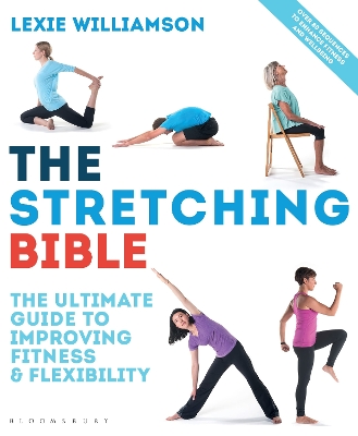 Stretching Bible: The Ultimate Guide to Improving Fitness and Flexibility