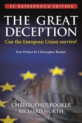 Great Deception: Can the European Union survive? - EU Referendum Edition