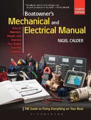 Boatowner''s Mechanical and Electrical Manual: Repair and Improve Your Boat's Essential Systems