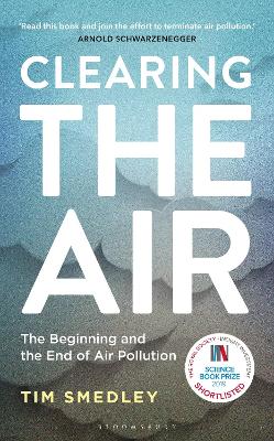 Clearing the Air: SHORTLISTED FOR THE ROYAL SOCIETY SCIENCE BOOK PRIZE