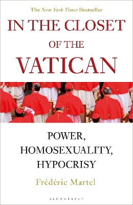 In the Closet of the Vatican: Power, Homosexuality, Hypocrisy; THE NEW YORK TIMES BESTSELLER