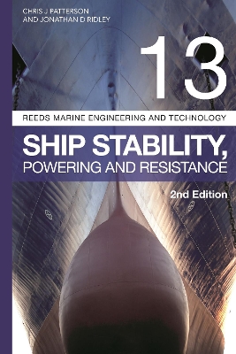 Reeds Vol 13: Ship Stability, Powering and Resistance 2nd edition