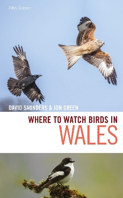 Where to Watch Birds in Wales 5th edition