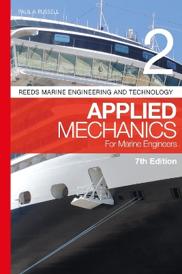 Reeds Vol 2: Applied Mechanics for Marine Engineers 7th edition