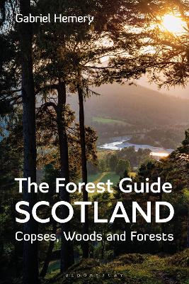 Forest Guide: Scotland: Copses, Woods and Forests of Scotland