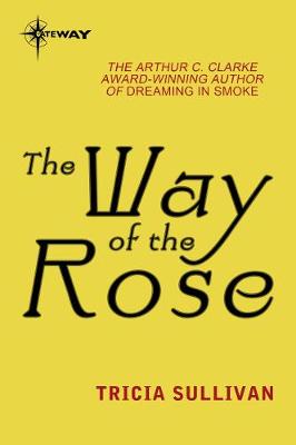 Way of the Rose