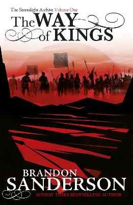 Way of Kings: The first book of the breathtaking epic Stormlight Archive from the  worldwide fantasy sensation