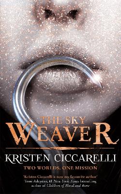 Sky Weaver: A standalone enemies-to-lovers romantasy set in the world of The Last  Namsara from the author of TikTok favourite The Crimson Moth