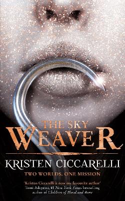 Sky Weaver: A standalone enemies-to-lovers romantasy set in the world of The Last Namsara from the author of TikTok favourite The Crimson Moth