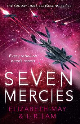Seven Mercies: From the Sunday Times bestselling authors Elizabeth May and L. R. Lam