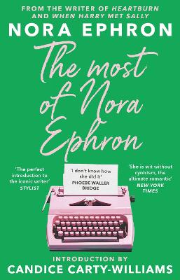 Most of Nora Ephron: The ultimate anthology