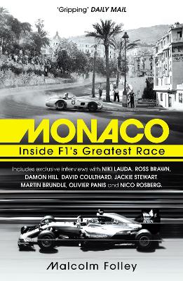Monaco: Inside F1 s Greatest Race