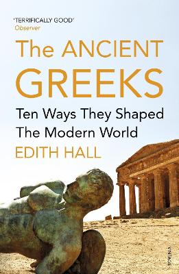 Ancient Greeks: Ten Ways They Shaped the Modern World