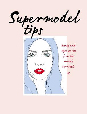 Supermodel Tips: Runway secrets from the world s top models