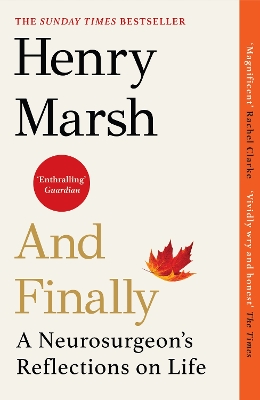 And Finally: Matters of Life and Death, the Sunday Times bestseller from the author of DO NO HARM