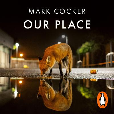 Our Place: Can We Save Britain's Wildlife Before It Is Too Late?