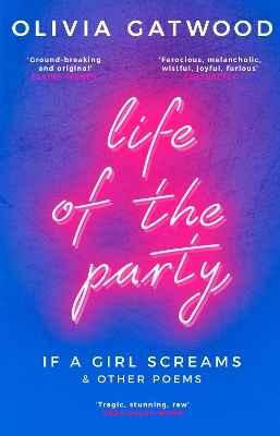 Life of the Party: If A Girl Screams, and Other Poems