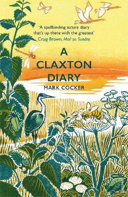 Claxton Diary: Further Field Notes from a Small Planet