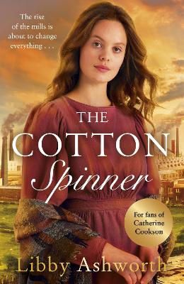 Cotton Spinner: An absolutely gripping historical saga