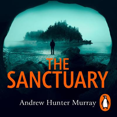 Sanctuary: the gripping must-read thriller by the Sunday Times bestselling author