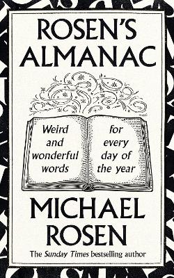 Rosen s Almanac: Weird and wonderful words for every day of the year