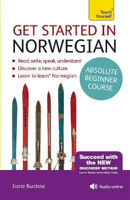 Get Started in Norwegian Absolute Beginner Course: (Book and audio support)