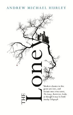 Loney: the contemporary classic
