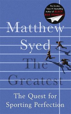 Greatest: The Quest for Sporting Perfection