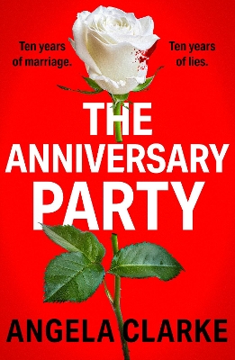Anniversary Party: A completely gripping psychological thriller with a killer twist that will  take your breath away