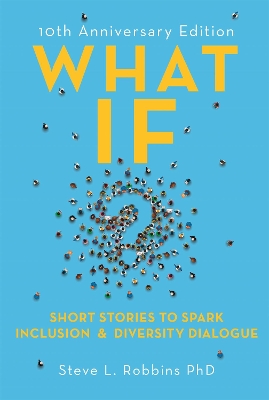 What If?: Short Stories to Spark Diversity Dialogue