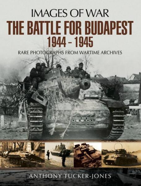 Battle for Budapest 1944 - 1945