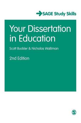 Your Dissertation in Education 2nd Revised edition