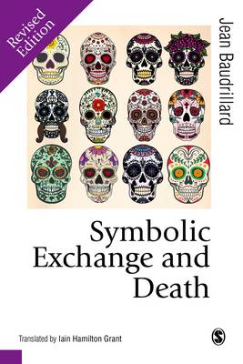 Symbolic Exchange and Death Revised edition