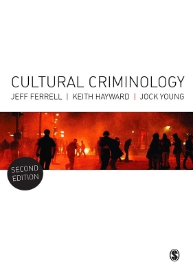 Cultural Criminology: An Invitation