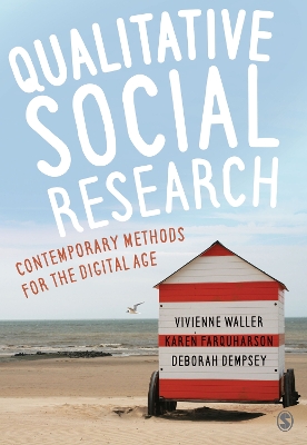Qualitative Social Research: Contemporary Methods for the Digital Age