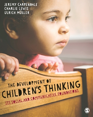 Development of Children's Thinking: Its Social and Communicative Foundations