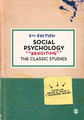 Social Psychology: Revisiting the Classic Studies 2nd Revised edition