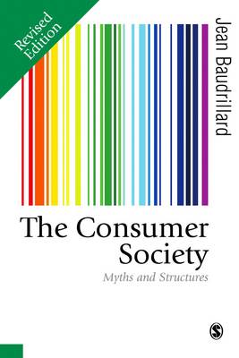 Consumer Society: Myths and Structures Revised edition