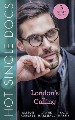 HOT SINGLE DOCS LONDONS EB: 200 Harley Street: the Proud Italian / 200 Harley Street: American Surgeon in London / 200 Harley Street: the Soldier Prince
