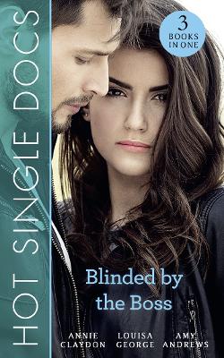 HOT SINGLE DOCS BLINDED BY EB: 200 Harley Street: the Enigmatic Surgeon / 200 Harley Street: the Shameless Maverick / 200 Harley Street: the Tortured Hero