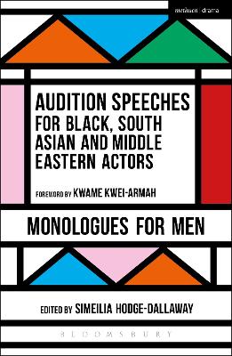 Audition Speeches for Black, South Asian and Middle Eastern Actors: Monologues for Men