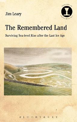 Remembered Land: Surviving Sea-level Rise after the Last Ice Age