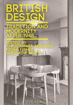 British Design: Tradition and Modernity After 1948