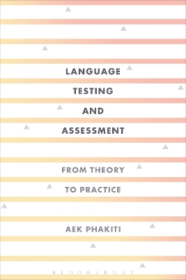 Language Testing and Assessment: From Theory to Practice
