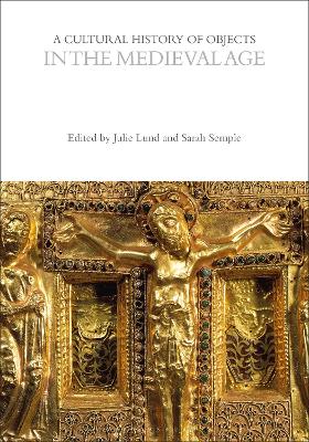 Cultural History of Objects in the Medieval Age