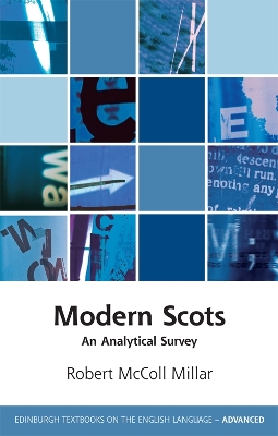 Modern Scots: An Analytical Survey 90,000 ed.