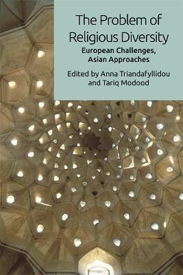 Problem of Religious Diversity: European Challenges, Asian Approaches